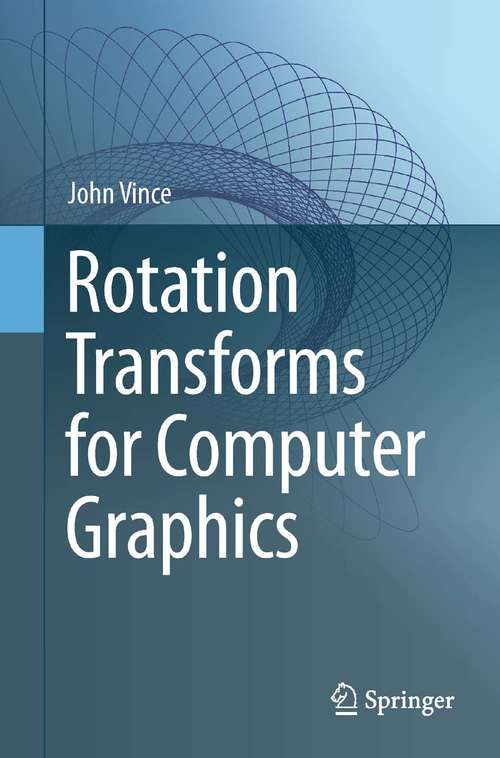 Book cover of Rotation Transforms for Computer Graphics (2011)