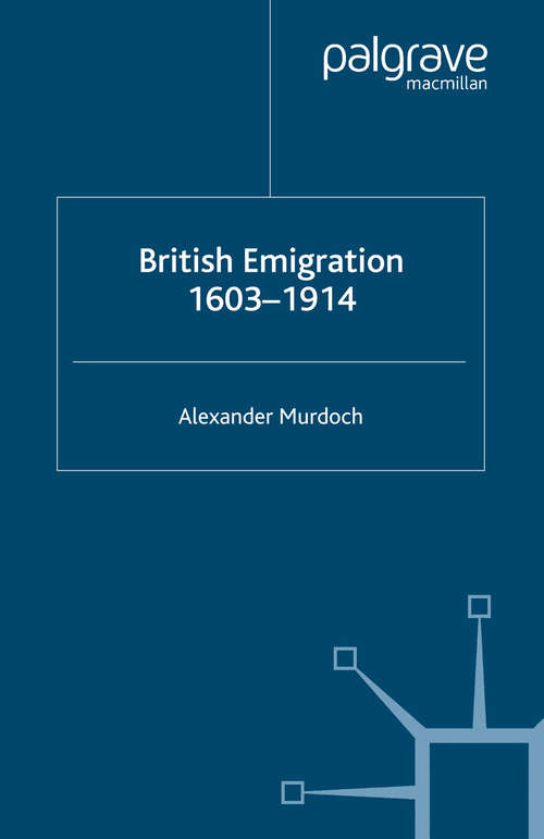 Book cover of British Emigration, 1603-1914 (2004)