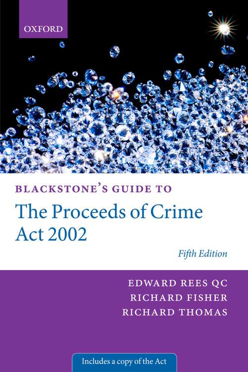 Book cover of Blackstone's Guide to the Proceeds of Crime Act 2002 (Blackstone's Guides)