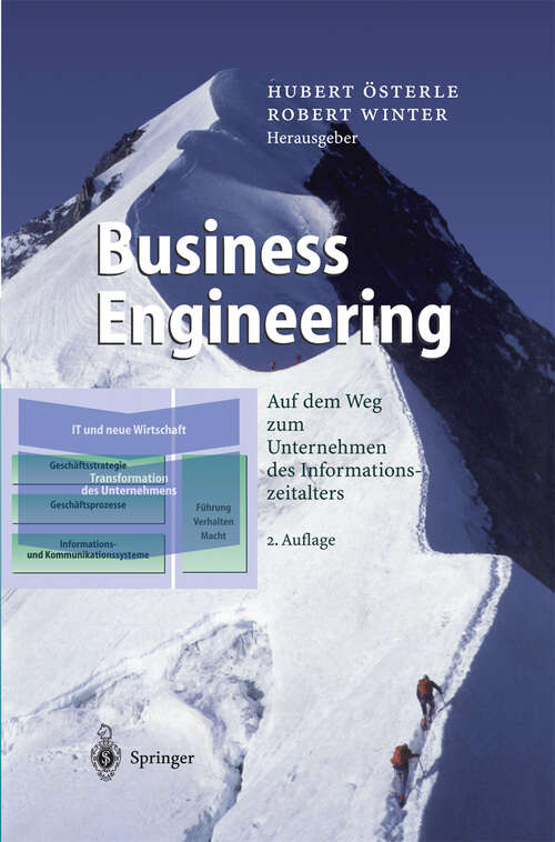 Book cover of Business Engineering: Auf dem Weg zum Unternehmen des Informationszeitalters (2. Aufl. 2003) (Business Engineering)