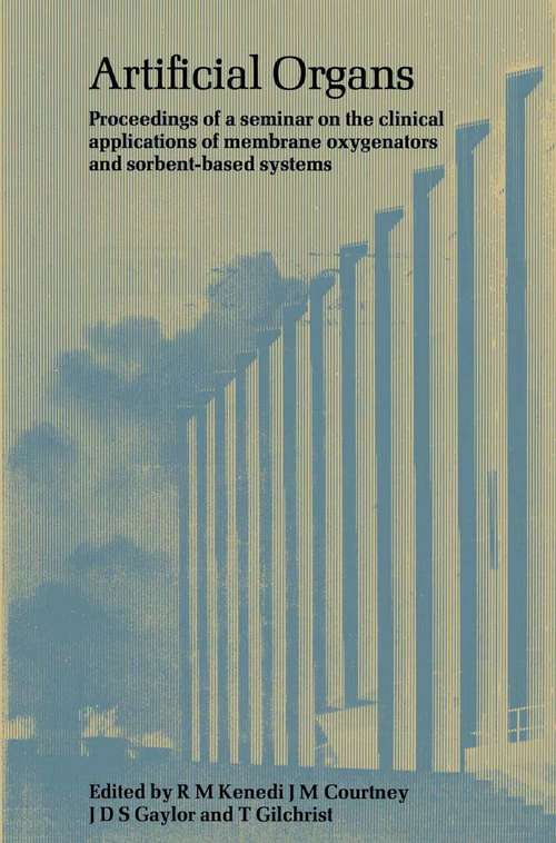 Book cover of Artificial Organs (pdf): Seminar Proceedings (pdf) (1st ed. 1977) (Keynes Seminars)