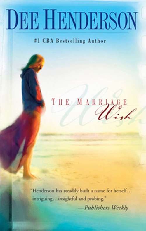 Book cover of The Marriage Wish (ePub First edition) (Mills And Boon Silhouette Ser.)