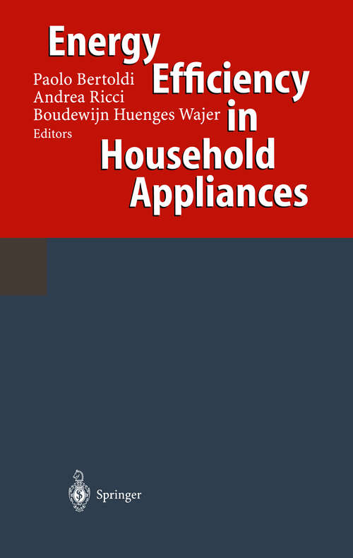 Book cover of Energy Efficiency in Household Appliances: Proceedings of the First International Conference on Energy Efficiency in Household Appliances, 10–12 November 1997, Florence, Italy (1999)