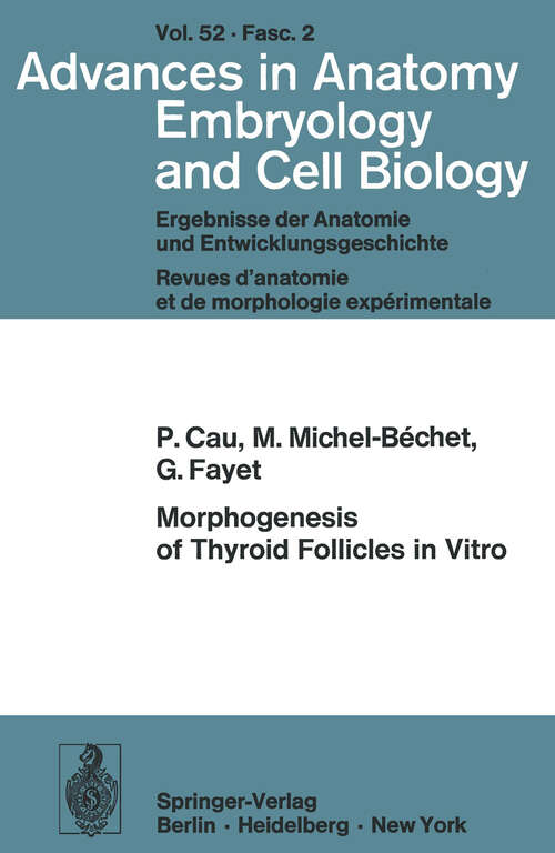 Book cover of Morphogenesis of Thyroid Follicles in Vitro (1976) (Advances in Anatomy, Embryology and Cell Biology: 52/2)