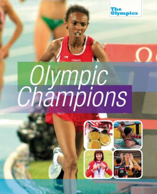 Book cover of Olympic Champions: Olympic Champions Library Ebook (The Olympics #10)