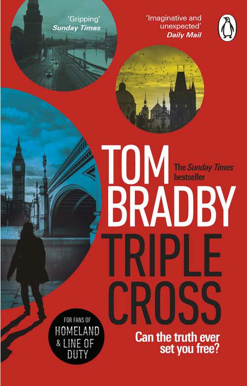 Book cover of Triple Cross: The unputdownable, race-against-time thriller from the Sunday Times bestselling author of Secret Service