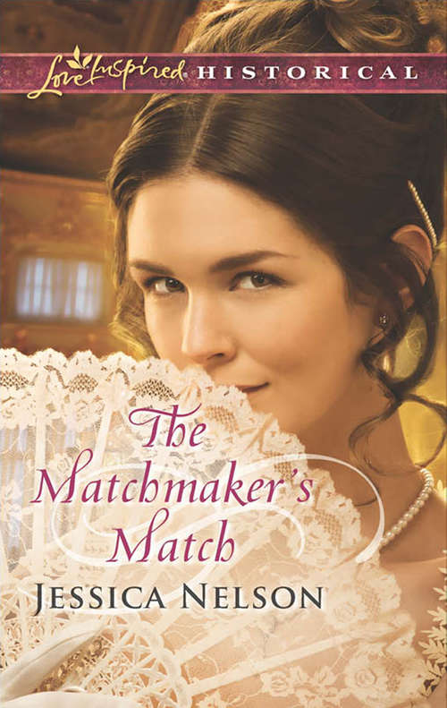 Book cover of The Matchmaker's Match: Wolf Creek Widow His Precious Inheritance A Home For His Family The Matchmaker's Match (ePub First edition) (Mills And Boon Love Inspired Historical Ser.)