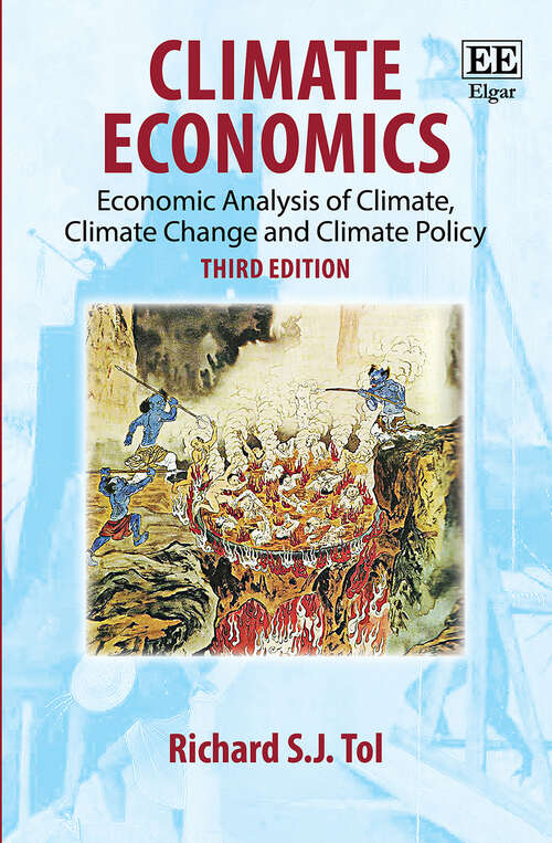 Book cover of Climate Economics: Economic Analysis of Climate, Climate Change and Climate Policy