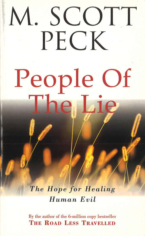 Book cover of The People Of The Lie: The Hope For Healing Human Evil (Arrow New-age Ser.)