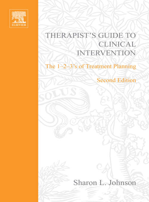 Book cover of Therapist's Guide to Clinical Intervention: The 1-2-3's of Treatment Planning (2)