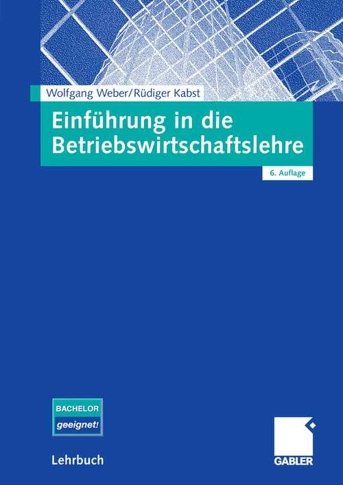 Book cover of Einführung in die Betriebswirtschaftslehre (6Aufl. 2006)