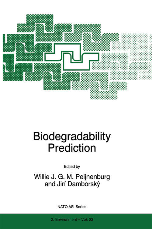 Book cover of Biodegradability Prediction (1996) (NATO Science Partnership Subseries: 2 #23)