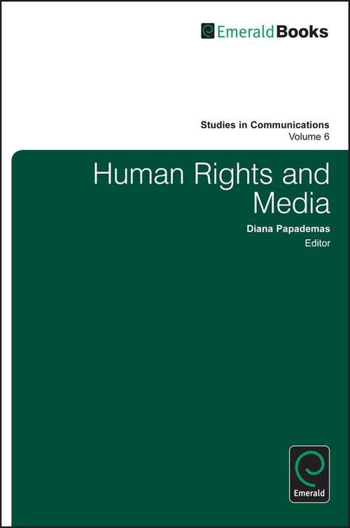 Book cover of Human Rights and Media (Studies in Communications #6)