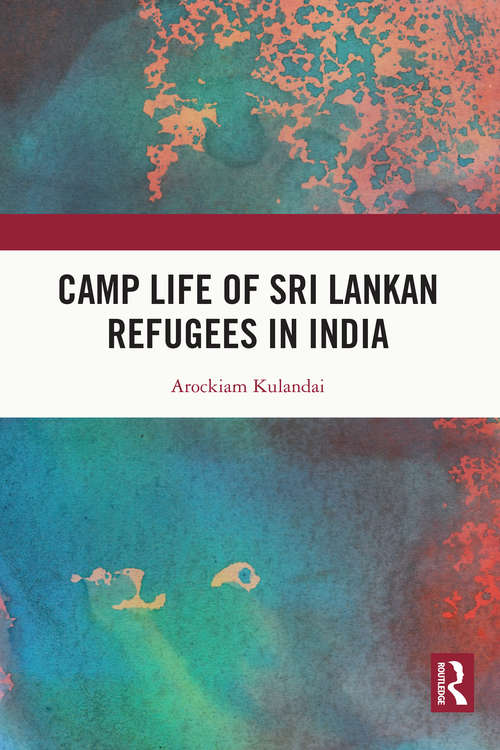 Book cover of Camp Life of Sri Lankan Refugees in India