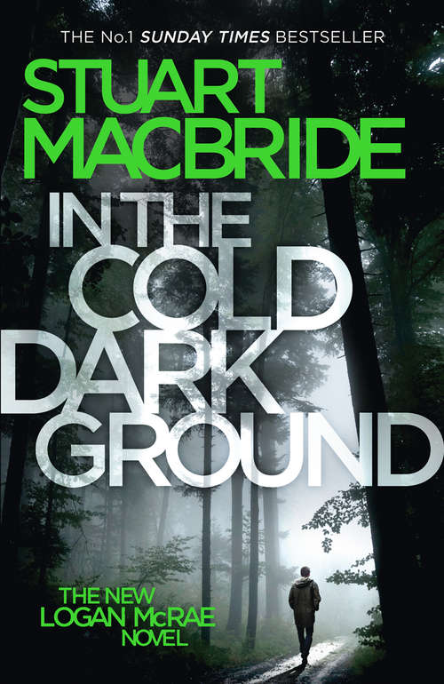 Book cover of In the Cold Dark Ground (ePub edition) (Logan McRae #10)