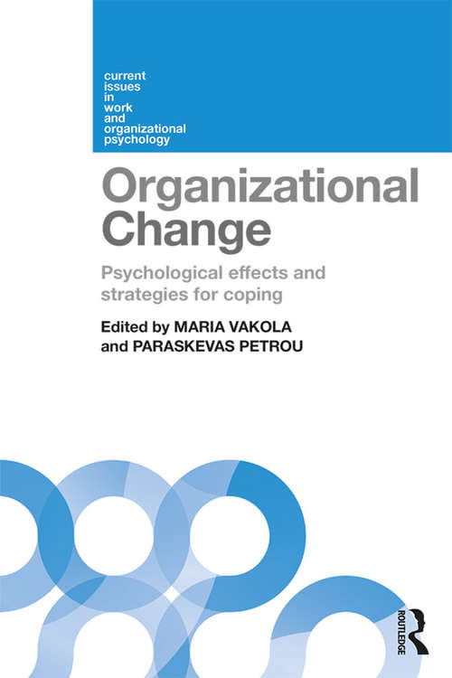 Book cover of Organizational Change: Psychological effects and strategies for coping