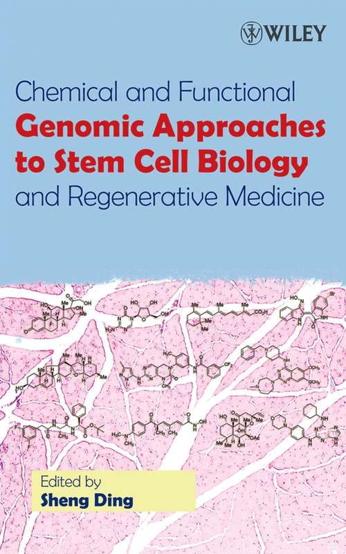 Book cover of Chemical and Functional Genomic Approaches to Stem Cell Biology and Regenerative Medicine