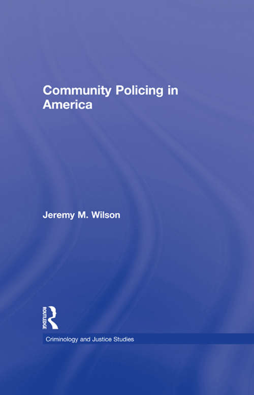 Book cover of Community Policing in America (Criminology and Justice Studies)