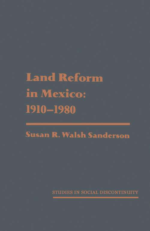 Book cover of Land Reform in Mexico: 1910—1980