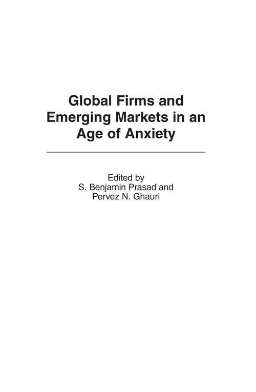 Book cover of Global Firms and Emerging Markets in an Age of Anxiety