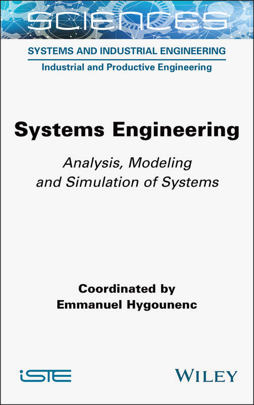 Book cover of Systems Engineering: Analysis, Modeling and Simulation of Systems