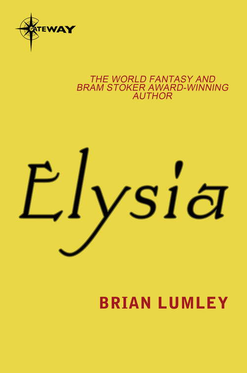 Book cover of Elysia: The Coming Of Cthulhu (3) (Titus Crow #6)