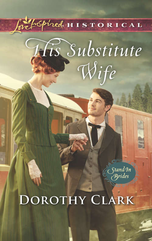 Book cover of His Substitute Wife: Montana Cowboy Family His Substitute Wife For The Sake Of The Children Rescuing The Runaway Bride (ePub edition) (Stand-In Brides #1)