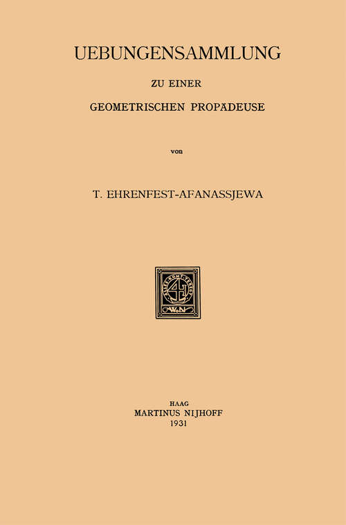 Book cover of Uebungensammlung zu einer Geometrischen Propädeuse (1931)