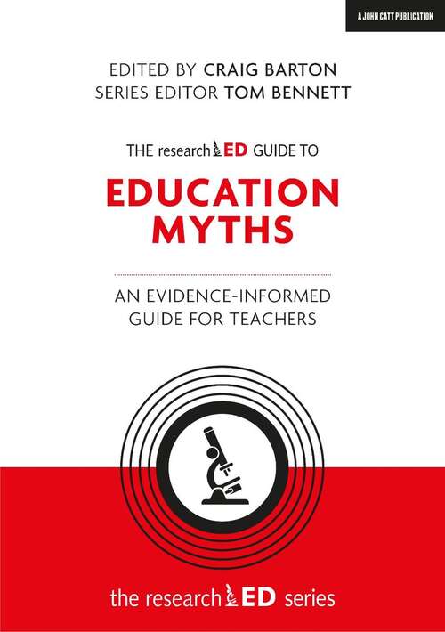 Book cover of The researchED Guide to Education Myths: An evidence-informed guide for teachers (researchED)
