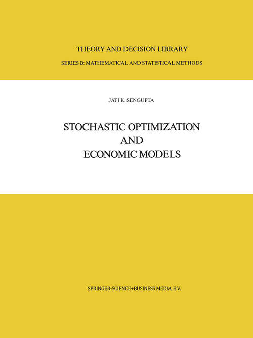Book cover of Stochastic Optimization and Economic Models (1986) (Theory and Decision Library B #2)