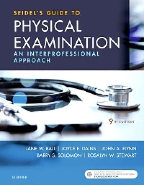 Book cover of Seidel's Guide to Physical Examination - E-Book: An Interprofessional Approach (9)