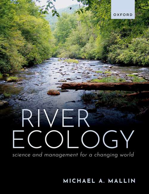 Book cover of River Ecology: Science and Management for a Changing World