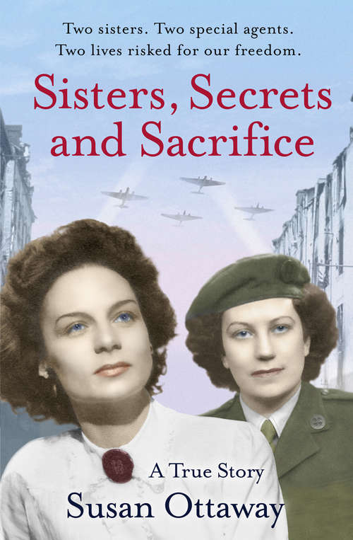 Book cover of Sisters, Secrets and Sacrifice: A True Story (ePub edition)