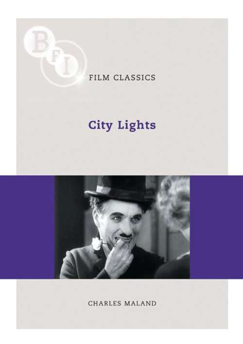 Book cover of City Lights (BFI Film Classics)