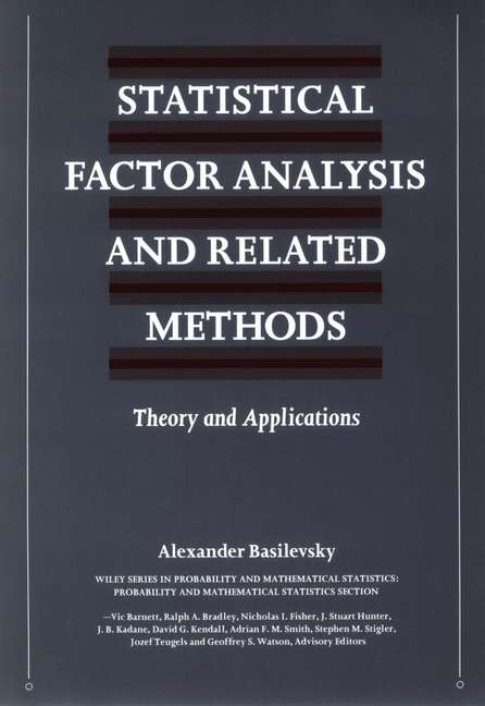 Book cover of Statistical Factor Analysis and Related Methods: Theory and Applications (Wiley Series in Probability and Statistics #418)