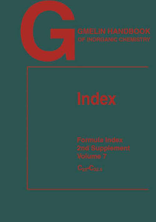 Book cover of Index Formula Index: 2nd Supplement Volume 7 C23-C32.5 (8th ed. 1989) (Gmelin Handbook of Inorganic and Organometallic Chemistry - 8th edition: A-Z / s2 / 7)
