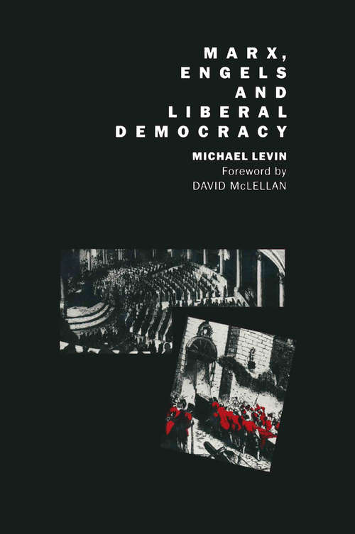 Book cover of Marx, Engels and Liberal Democracy (1st ed. 1989)