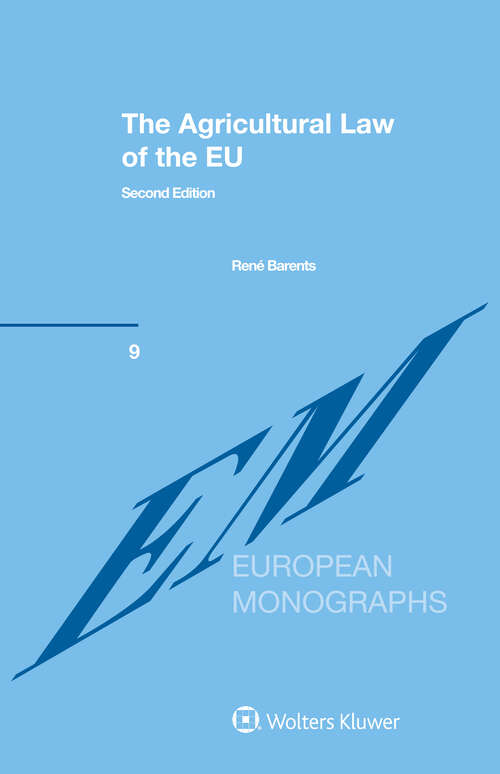 Book cover of The Agricultural Law of the EU (European Monographs Series Set)