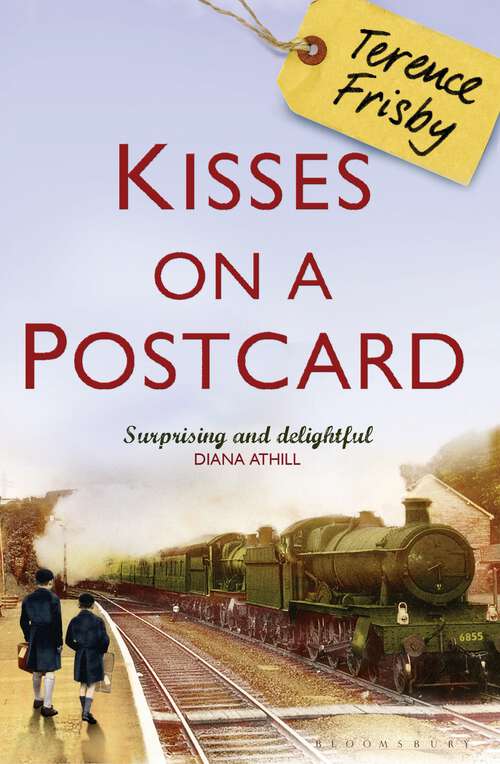 Book cover of Kisses on a Postcard: A Tale of Wartime Childhood
