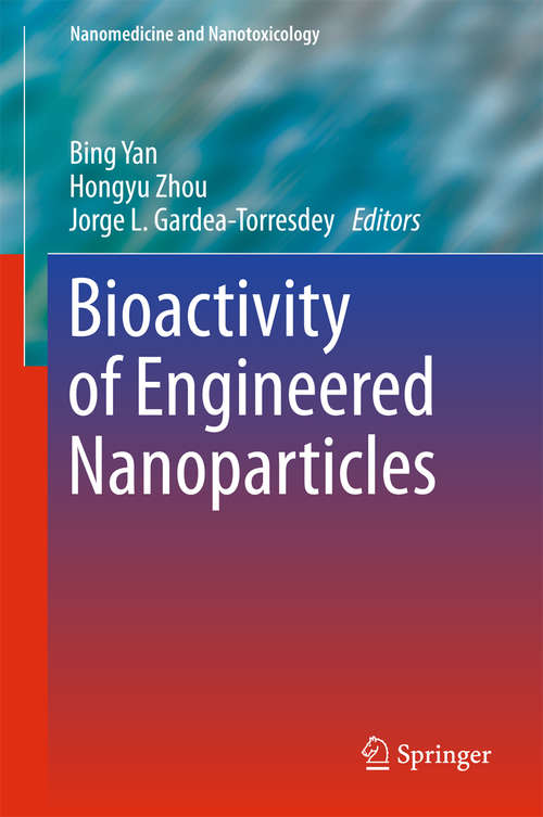 Book cover of Bioactivity of Engineered Nanoparticles (Nanomedicine and Nanotoxicology)