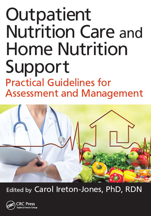 Book cover of Outpatient Nutrition Care and Home Nutrition Support: Practical Guidelines for Assessment and Management