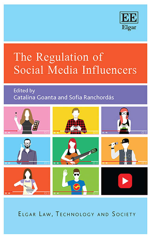 Book cover of The Regulation of Social Media Influencers (Elgar Law, Technology and Society series)