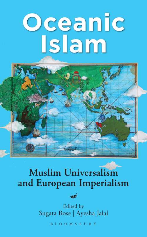 Book cover of Oceanic Islam: Muslim Universalism and European Imperialism