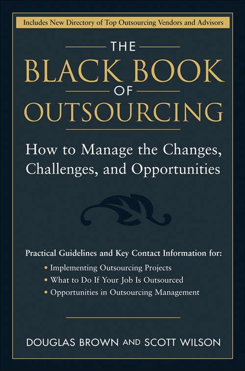 Book cover of The Black Book of Outsourcing: How to Manage the Changes, Challenges, and Opportunities