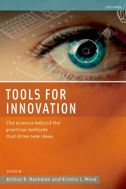 Book cover of Tools for Innovation: The Science Behind the Practical Methods That Drive New Ideas
