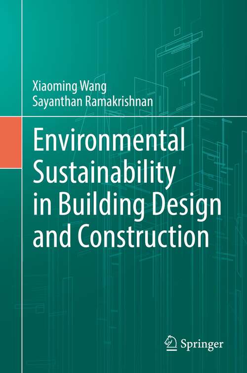 Book cover of Environmental Sustainability in Building Design and Construction (1st ed. 2021)