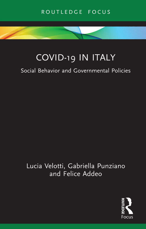 Book cover of COVID-19 in Italy: Social Behavior and Governmental Policies