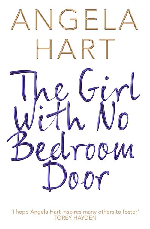 Book cover of The Girl With No Bedroom Door: A true short story