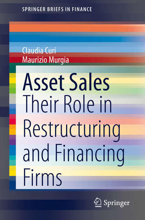 Book cover of Asset Sales: Their Role in Restructuring and Financing Firms (1st ed. 2020) (SpringerBriefs in Finance)