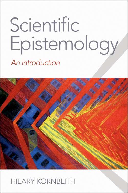 Book cover of Scientific Epistemology: An Introduction